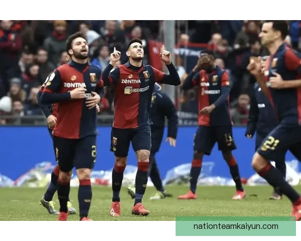 热那亚主帅风格逐渐成型，球队竞争力增强备受关注